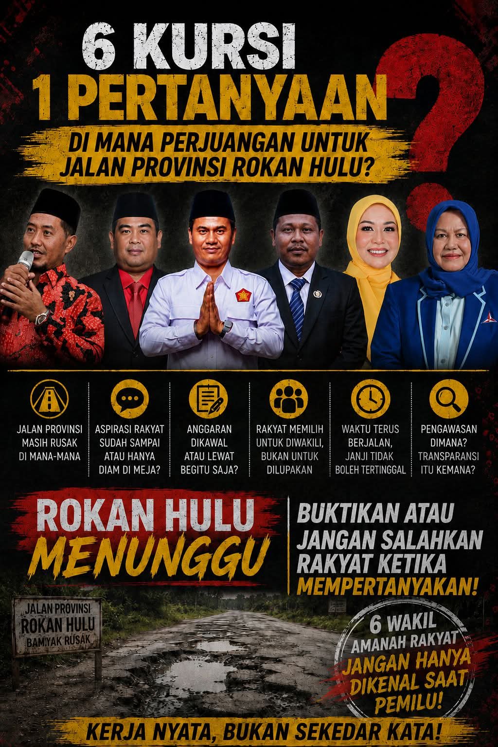 6 Kursi, 1 Pertanyaan”, Aspirasi Masyarakat Rohul tentang Jalan Provinsi Mengemuka