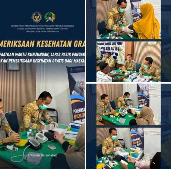 Manfaatkan Waktu Kunjungan, Lapas Pasir Pangarayan Hadirkan Pemeriksaan Kesehatan Gratis bagi Masyarakat